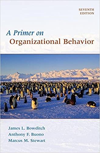 a primer on organizational behavior 7th edition james l. bowditch, anthony f. buono, marcus m. stewart