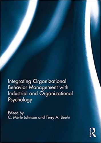 Integrating Organizational Behavior Management With Industrial And Organizational Psychology