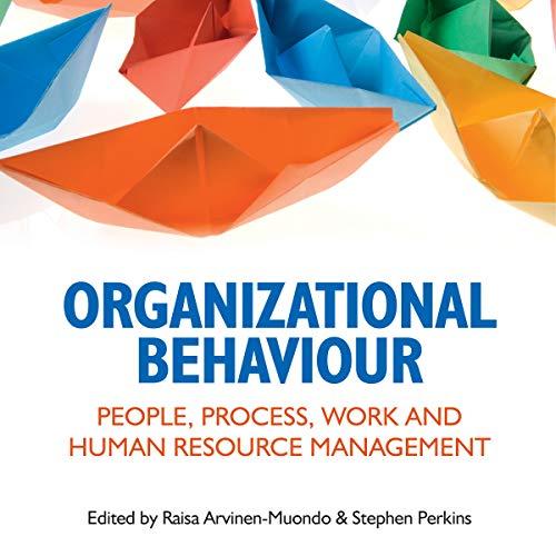 organizational behavior people process work and human resource management 1st edition stephen j perkins,