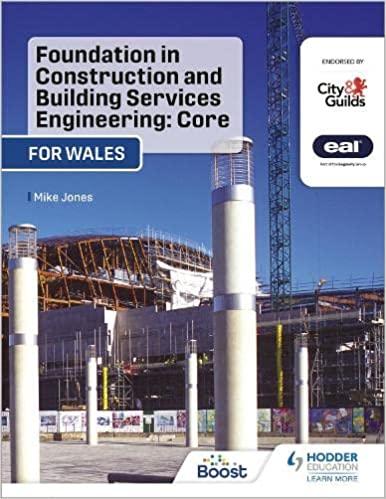 foundation in construction and building services engineering core 1st edition mike jones 1398328057,