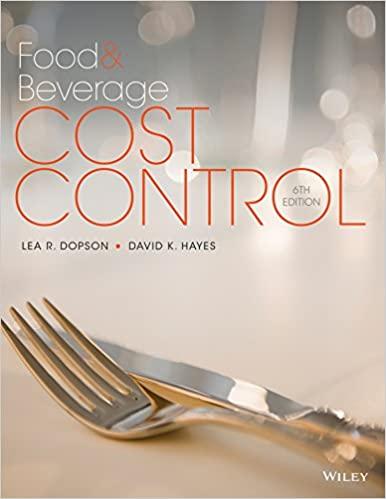 food and beverage cost control 6th edition lea r. dopson, david k. hayes 1118988493, 978-1118988497