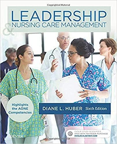 leadership and nursing care management 6th edition diane huber 032338966x, 978-0323389662