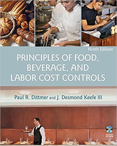 principles of food beverage and labor cost controls 9th edition paul r. dittmer, j. desmond keefe iii