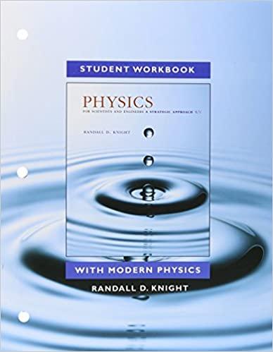 student workbook for physics for scientists and engineers 4th edition randall knight 9780134083162