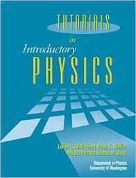 tutorials in introductory physics 1st edition lillian c mcdermott, lillian mcdermott, peter shaffer, peter s