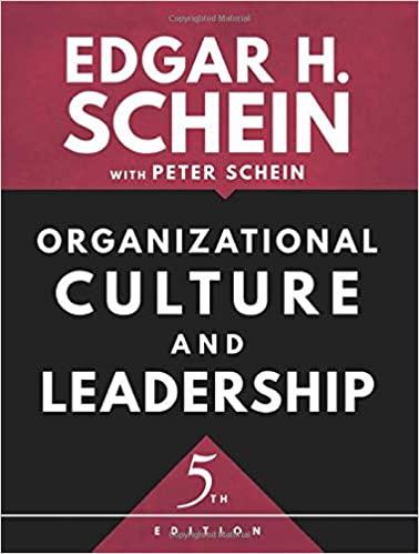 organizational culture and leadership 5th edition edgar h. schein, peter a. schein 1119212049, 978-1119212041