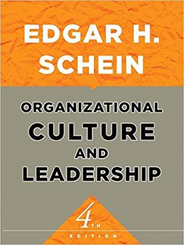 organizational culture and leadership 4th edition edgar h schein 0470190604, 978-0470190609