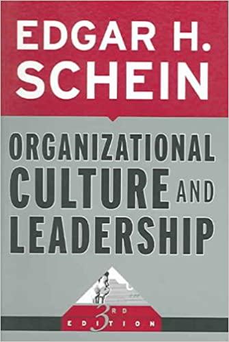 organizational culture and leadership 3rd edition edgar h. schein 0787975974, 978-0787975975