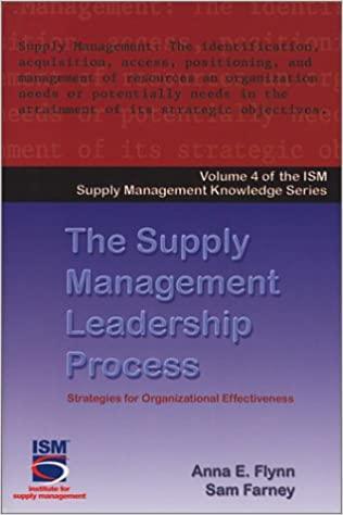 the supply management leadership process 1st edition anna flynn, sam farney 0970311435, 978-0970311436