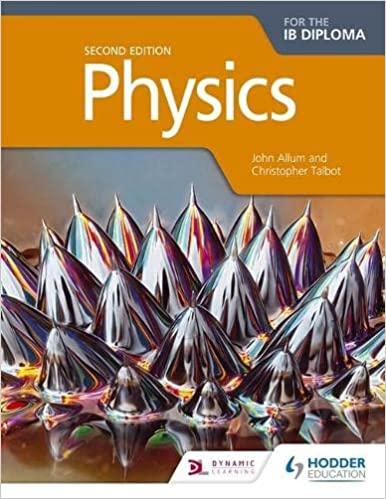 physics for the ib diploma 2nd edition john allum, christopher talbot 1471829049, 978-1471829048