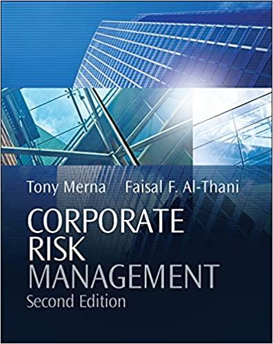 corporate risk management 2nd edition faisal f. al-thani, tony merna 0470518332, 978-0470518335
