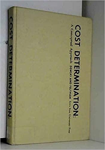 cost determination a conceptual approach 1st edition joel s. demski 0813803608, 978-0813803609