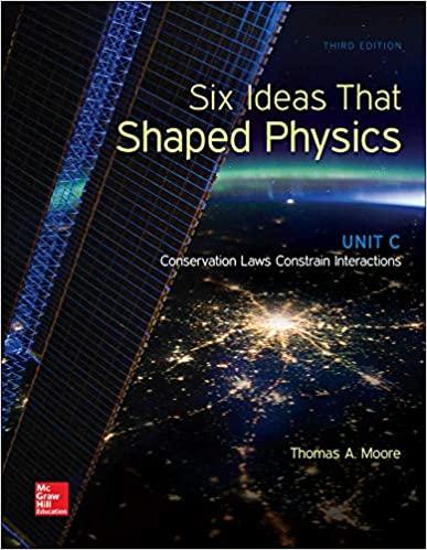 six ideas that shaped physics 3rd edition thomas moore 9780073513942