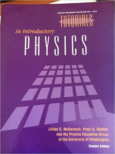 tutorials in introductory physics 2nd edition peter s. shaffer mcdermott, lillian 1256371904, 978-1256371908