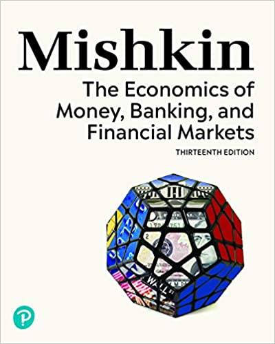 the economics of money banking and financial markets 13th edition frederic mishkin 1292409606, 978-1292409603