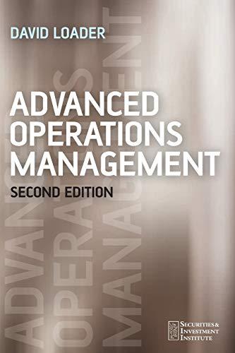 advanced operations management 2nd edition david loader 0470026545, 978-0470026540
