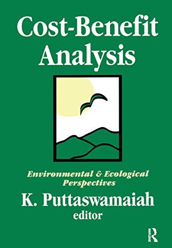 cost benefit analysis with reference to environment and ecology 1st edition james h. meisel, k. puttaswamaiah