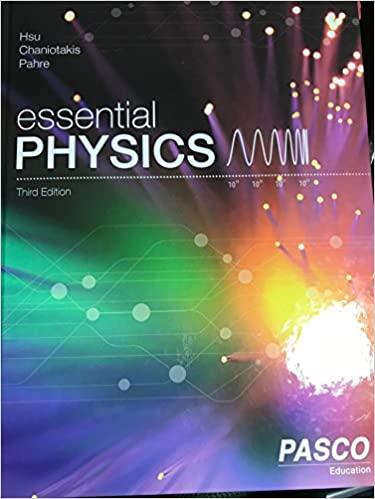 essential physics 1st edition hsu chaniotakis pahre 1937492133, 978-1937492137
