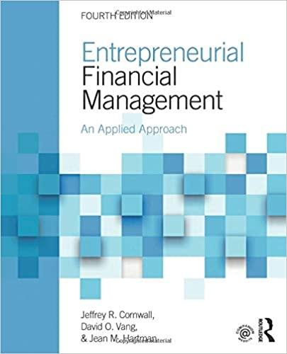 entrepreneurial financial management an applied approach 4th edition jeffrey r. cornwall, david o. vang, jean