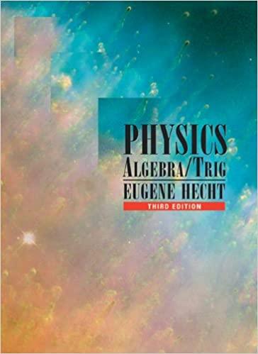 physics algebra trig 3rd edition eugene hecht 0534377297, 978-0534377298
