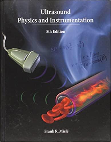 ultrasound physics and instrumentation 5th edition frank jr. miele 0988582503, 978-0988582507
