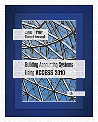 building accounting systems using access 2010 8th edition james perry, richard newmark 1111530998,