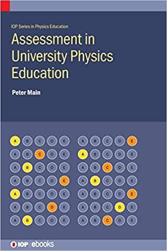 assessment in university physics education 1st edition peter c. main 0750338490, 978-0750338493