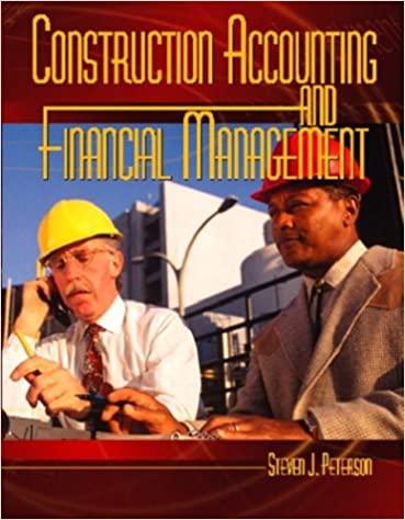 construction accounting and financial management 1st edition steven j. peterson 0131109391, 978-0131109391
