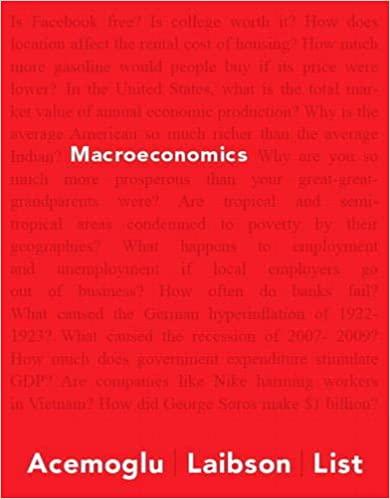 macroeconomics 1st edition daron acemoglu, david laibson, john list 0321383958, 978-0321383952
