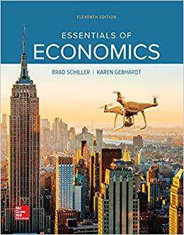 essentials of economics 11th edition bradley schiller, karen gebhardt 126022533x, 978-1260225334