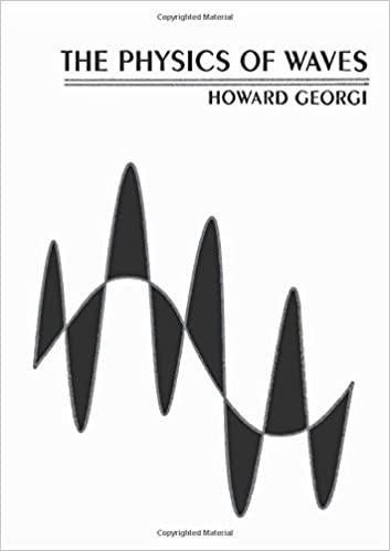 the physics of waves 1st edition howard georgi 0136656218, 978-0136656210