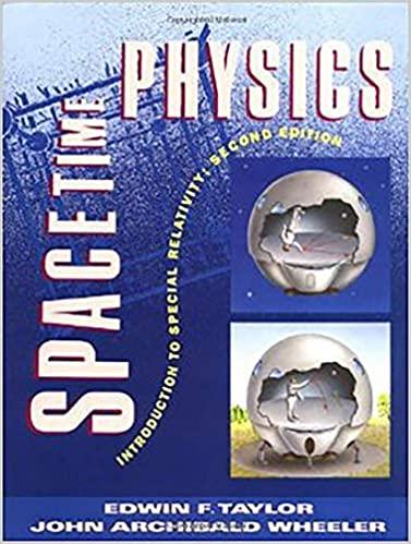 spacetime physics 2nd edition edwin f. taylor, john archibald wheeler 0716723271, 978-0716723271