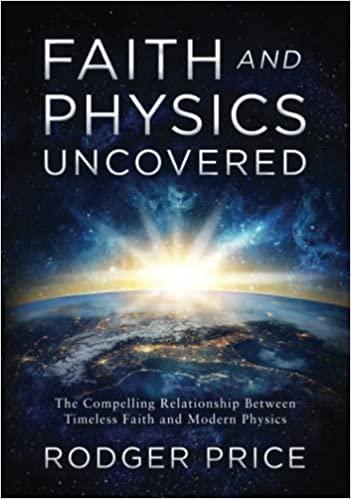 faith and physics uncovered 1st edition rodger price 1612062547, 978-1612062549