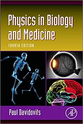 physics in biology and medicine 4th edition paul davidovits 0763730408, 978-0763730406