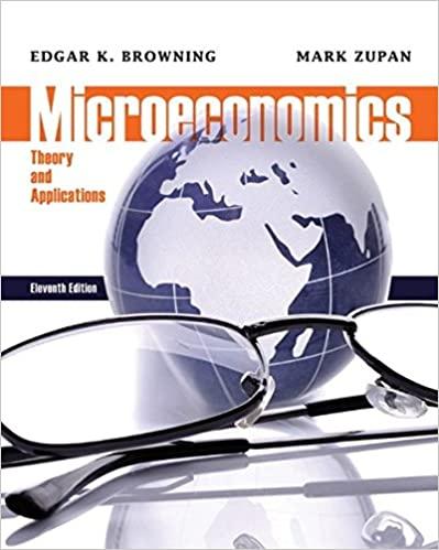 microeconomics theory and applications 11th edition edgar k. browning, mark a. zupan 1118065549, 9781118065549