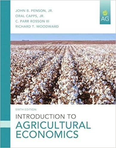 introduction to agricultural economics 6th edition john penson, oral capps jr, c rosson, richard woodward