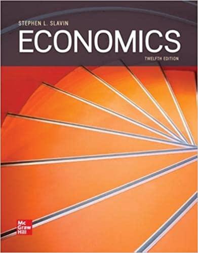 economics 12th edition stephen slavin 1259235718, 978-1259235719