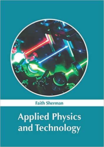 applied physics and technology 1st edition faith sherman 1632388901, 978-1632388902
