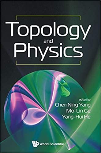 topology and physics 1st edition chen ning yang, mo-lin ge, yang hui he 9813278498, 978-9813278493