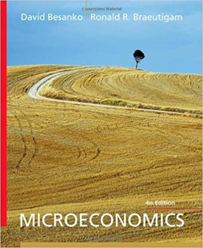 microeconomics 4th edition david besanko, ronald braeutigam 0470563583, 978-0470563588