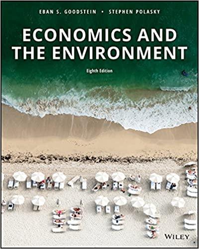 economics and the environment 8th edition eban s. goodstein, stephen polasky 111936986x, 978-1119369868