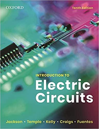 introduction to electric circuits 10th edition jackson, temple, kelly, craigs 019903141x, 978-0199031412