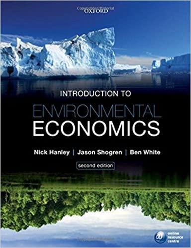 introduction to environmental economics 2nd edition nick hanley, jason shogren, ben white 0199568731,