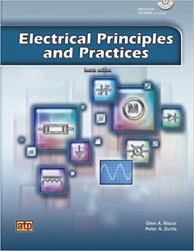 electrical principles and practices 4th edition glen a. mazur, peter a. zurlis 0826918115, 978-0826918116