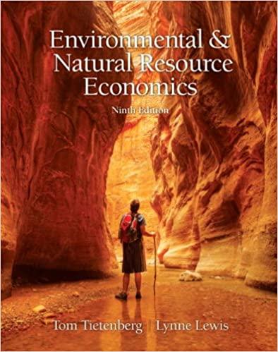 environmental and natural resources economics 9th edition tom tietenberg 0131392573, 978-0131392571