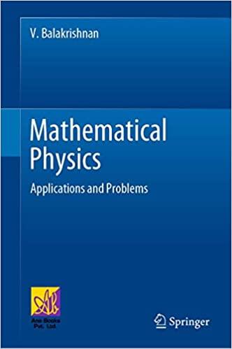 mathematical physics applications and problems 1st edition v. balakrishnan 3030396797, 978-3030396794
