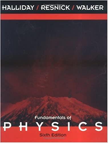 fundamentals of physics 6th edition david halliday, robert resnick, jearl walker 0471320005, 978-0471320005