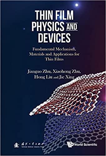 thin film physics and devices 1st edition jianguo zhu, xiaohong zhu, hong liu, jie xing 981122398x,
