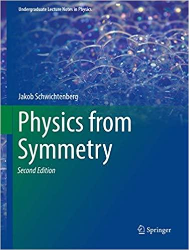 physics from symmetry 2nd edition jakob schwichtenberg 3319666304, 978-3319666303