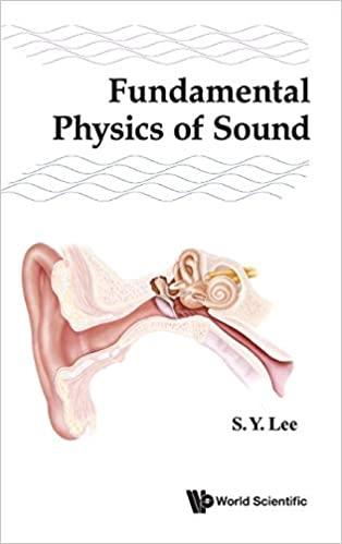 fundamental physics of sound 1st edition shyh-yuan lee 9811222592, 978-9811222597
